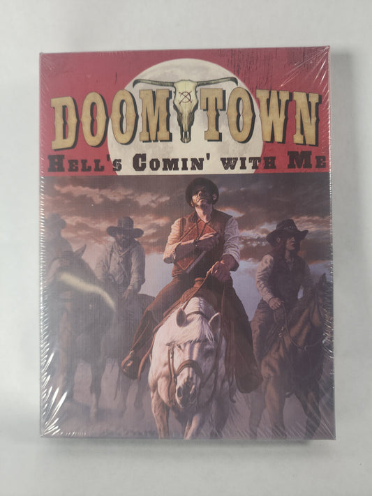 Doomtown: Hell's Comin' With Me