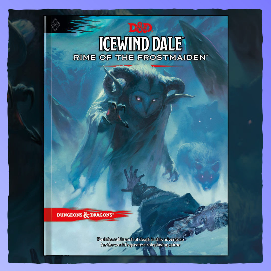 Dungeons & Dragons - Icewind Dale | Rime of the Frostmaiden [Fifth Edition]